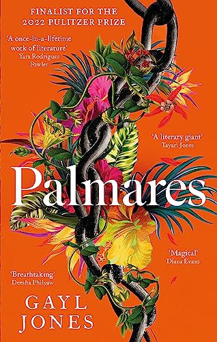 Stock image for Palmares: A 2022 Pulitzer Prize Finalist. Longlisted for the Rathbones Folio Prize. for sale by WorldofBooks