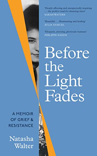Imagen de archivo de Before the Light Fades: A Family Story of Resistance - 'Fascinating' Sarah Waters (Dilly's Story) a la venta por WorldofBooks