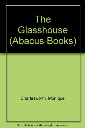 Stock image for The Glass House (Abacus Books) for sale by WorldofBooks