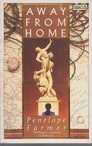 Away from Home (Abacus Books) (9780349100302) by Farmer, Penelope