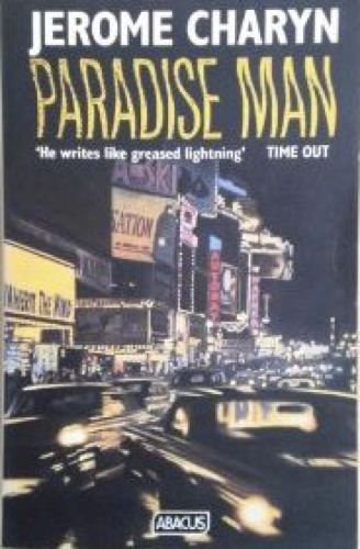 9780349100326: Paradise Man (Abacus Books)