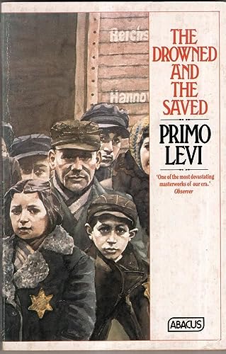 The Drowned and the Saved (9780349100470) by Primo Levi