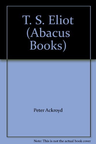 Stock image for T.S.Eliot (Abacus Books) for sale by WorldofBooks