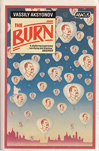 9780349100845: The Burn - A Novel in Three Books (Late Sixties - Early Seventies)