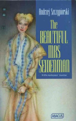Imagen de archivo de The Beautiful Mrs Seidenman (Abacus Books) a la venta por WorldofBooks