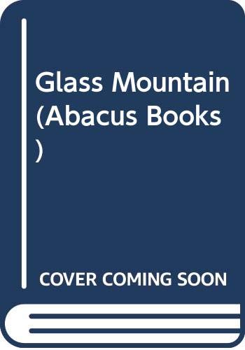 Imagen de archivo de The Glass Mountain a la venta por Gil's Book Loft