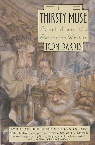 Imagen de archivo de The Thirsty Muse: Alcohol and the American Writer a la venta por WorldofBooks