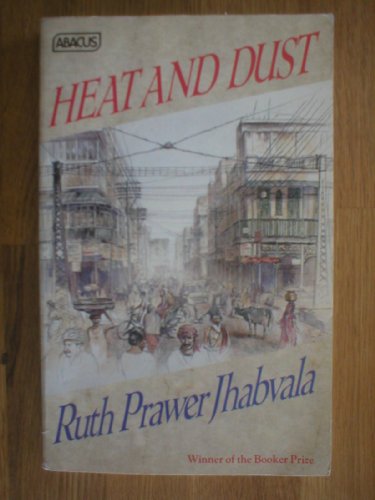 Imagen de archivo de Heat And Dust (Abacus Books) a la venta por WorldofBooks