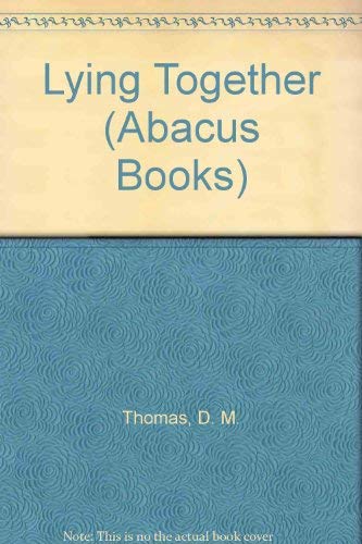 Beispielbild fr Lying Together (Abacus Books) zum Verkauf von WorldofBooks