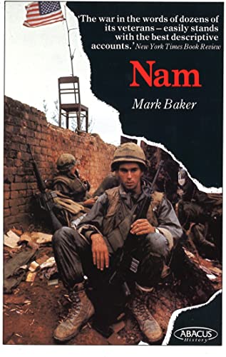 9780349102399: Nam: The Vietnam War in the Words of the Men and Women Who Fought There
