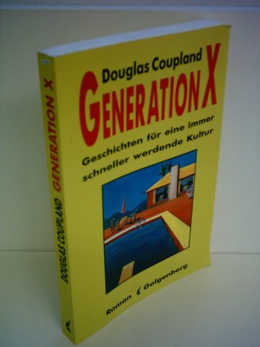 Beispielbild fr Generation X: Tales for an Accelerated Culture zum Verkauf von WorldofBooks