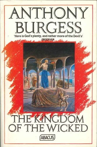 Imagen de archivo de The Kingdom of the Wicked (Abacus Books) a la venta por ThriftBooks-Atlanta