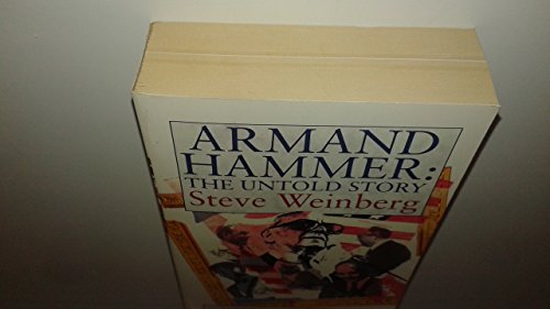 9780349104447: Armand Hammer: The Untold Story - An Unauthorised Biography