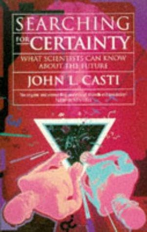 Imagen de archivo de Searching For Certainty: What Science Can Know About the Future a la venta por AwesomeBooks