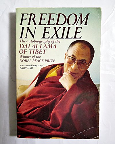 Beispielbild fr Freedom In Exile: The Autobiography of the Dalai Lama of Tibet zum Verkauf von WorldofBooks