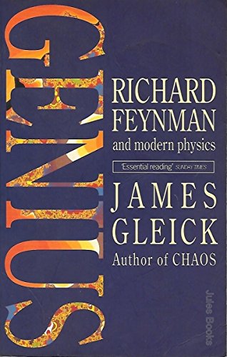 9780349104706: Genius: Richard Feynman and Modern Physics