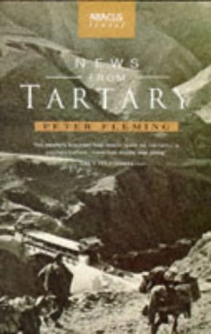 9780349105017: News from Tartary: A Journey from Peking to Kashmir