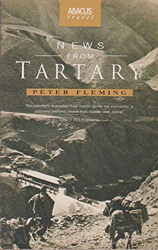 9780349105017: News From Tartary: A Journey from Peking to Kashmir