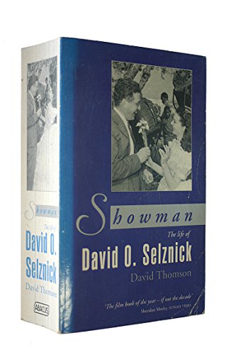 9780349105239: Showman:David O'selznick: Life of David O. Selznick