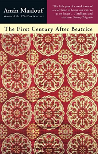 The First Century After Beatrice (9780349105994) by Amin Maalouf