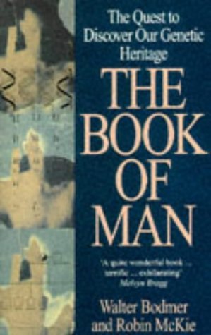 Imagen de archivo de The Book Of Man. The Quest to Discover Our Genetic Heritage. a la venta por N. G. Lawrie Books