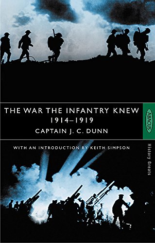 9780349106359: The War The Infantry Knew: 1914-1919