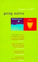 Imagen de archivo de Going Native a la venta por WorldofBooks
