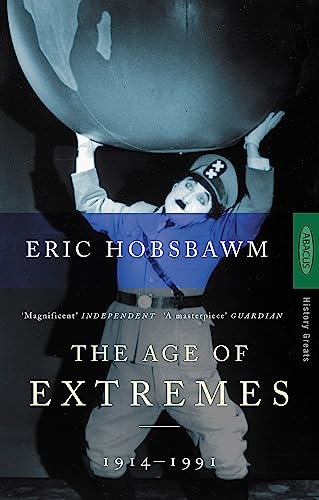 Beispielbild fr Age of Extremes: The Short Twentieth Century 1914-1991 zum Verkauf von ThriftBooks-Atlanta