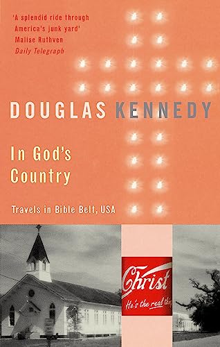 9780349107196: In God's Country : Travels in the Bible Belt, U.S.A.