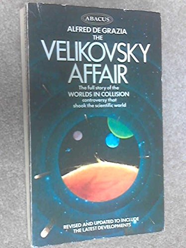 Imagen de archivo de The Velikovsky affair: Scientism versus science a la venta por HPB-Movies