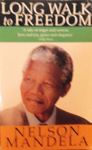 Stock image for Long Walk to Freedom : The Autobiography of Nelson Mandela for sale by Better World Books: West