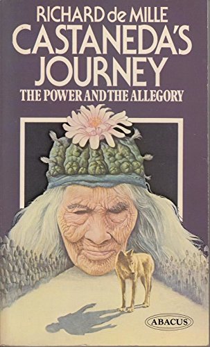 9780349107554: Castaneda's Journey: The Power and the Allegory (Abacus Books)