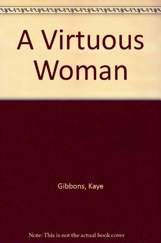 9780349107820: A Virtuous Woman (Virago Modern Classics)