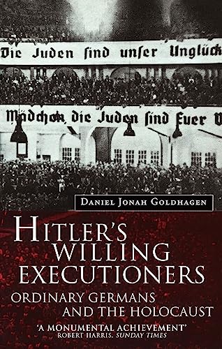 Beispielbild fr Hitler's Willing Executioners: Ordinary Germans and the Holocaust zum Verkauf von medimops