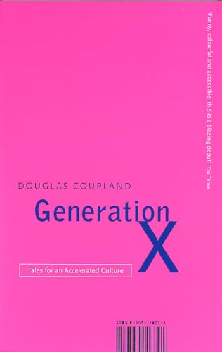 Beispielbild fr Generation X: Tales for an Accelerated Culture zum Verkauf von SecondSale