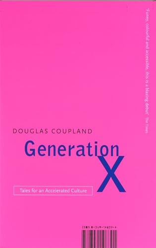 Stock image for Generation X: Tales for an Accelerated Culture for sale by ThriftBooks-Atlanta