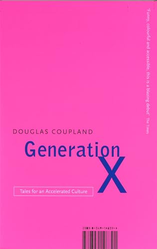 9780349108391: Generation X: Tales for an Accelerated Culture