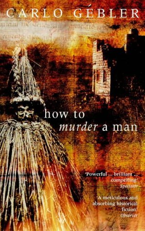 Stock image for How To Murder A Man for sale by AwesomeBooks