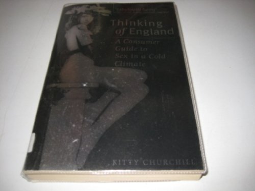 9780349108643: Thinking of England: Consumer Guide to Sex in a Cold Climate