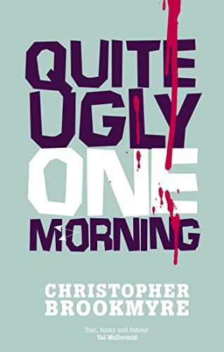 Stock image for Quite Ugly One Morning for sale by Blackwell's