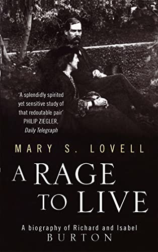 9780349110165: A Rage To Live: A Biography of Richard and Isabel Burton