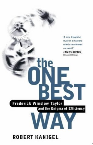 Stock image for The One Best Way: Frederick Winslow Taylor and the Enigma of Efficiency for sale by Wonder Book