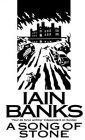 A Song Of Stone (9780349110547) by Banks, Iain