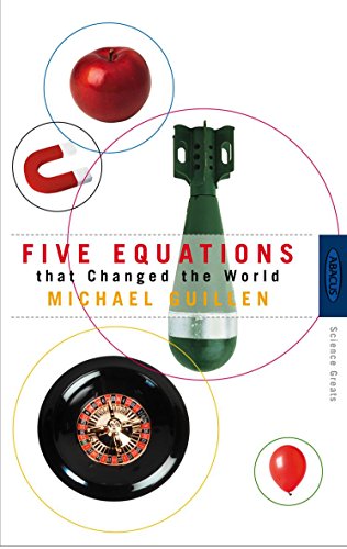 9780349110646: Five Equations That Changed The World