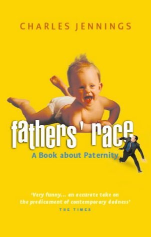 Beispielbild fr Fathers' Race: A Book About Paternity zum Verkauf von WorldofBooks