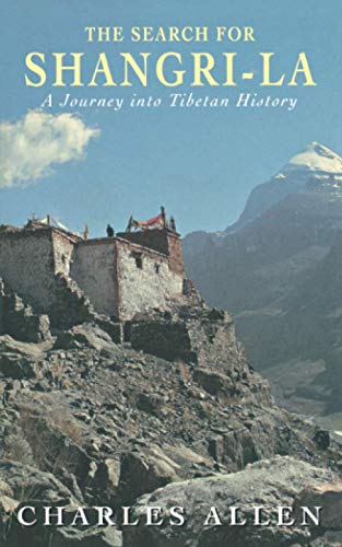 9780349111421: The Search for Shangri-La: A Journey Into Tibetan History