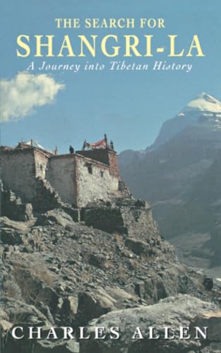 Stock image for The Search for Shangri-La: A Journey Into Tibetan History for sale by SecondSale