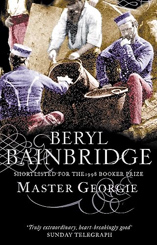 9780349111698: Master Georgie: Shortlisted for the Booker Prize, 1998