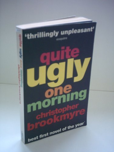 Quite Ugly One Morning (9780349111704) by Brookmyre, Christopher