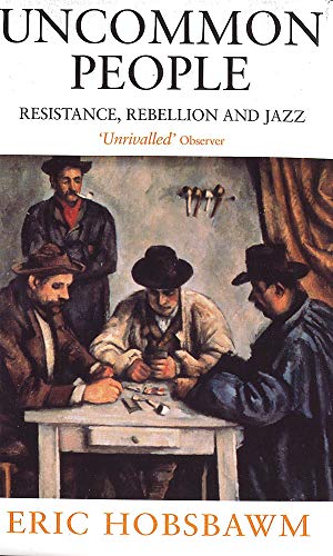 9780349112282: Uncommon People: Resistance, Rebellion and Jazz